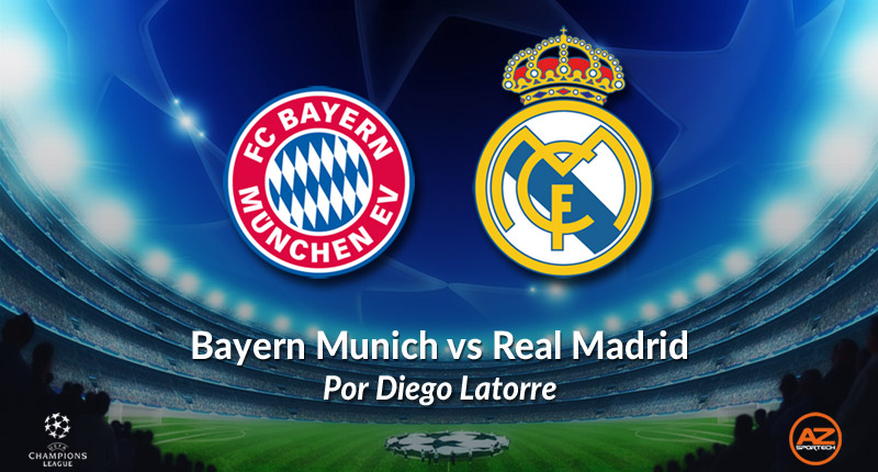 AZsportech - Bayern vs Real Madrid - Latorre